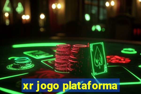 xr jogo plataforma